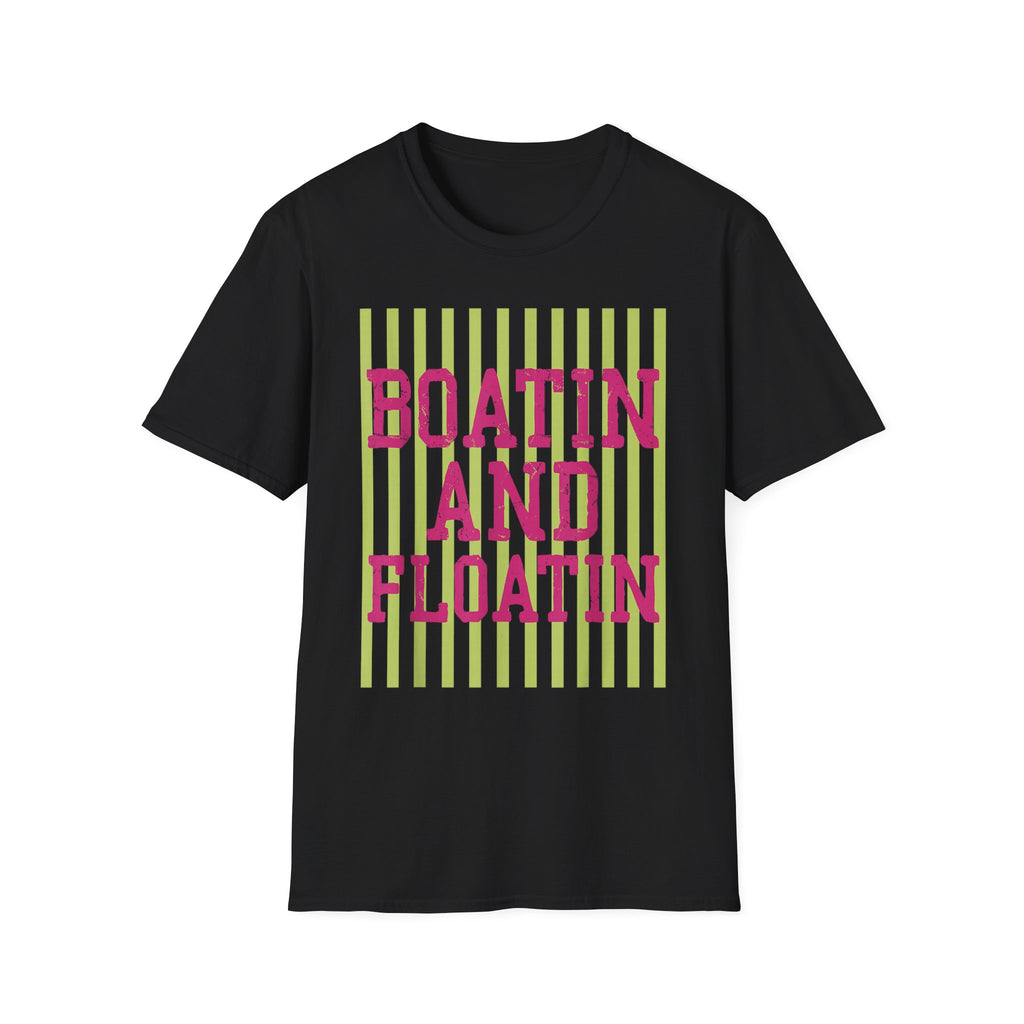 Boatin' and Floatin' T-Shirt — Nautical Summer Tee for Boating Lovers