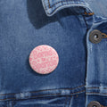 Born to Sparkle Button Pin