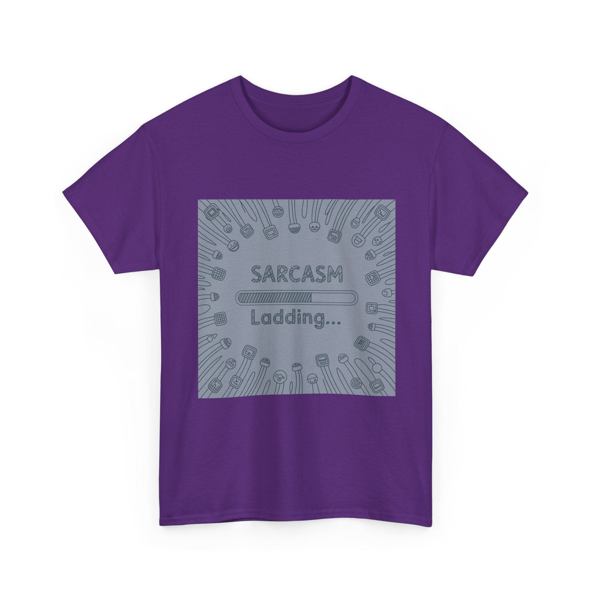 Sarcasm Loading Tee — Funny Graphic T-Shirt for Sarcastic Humor