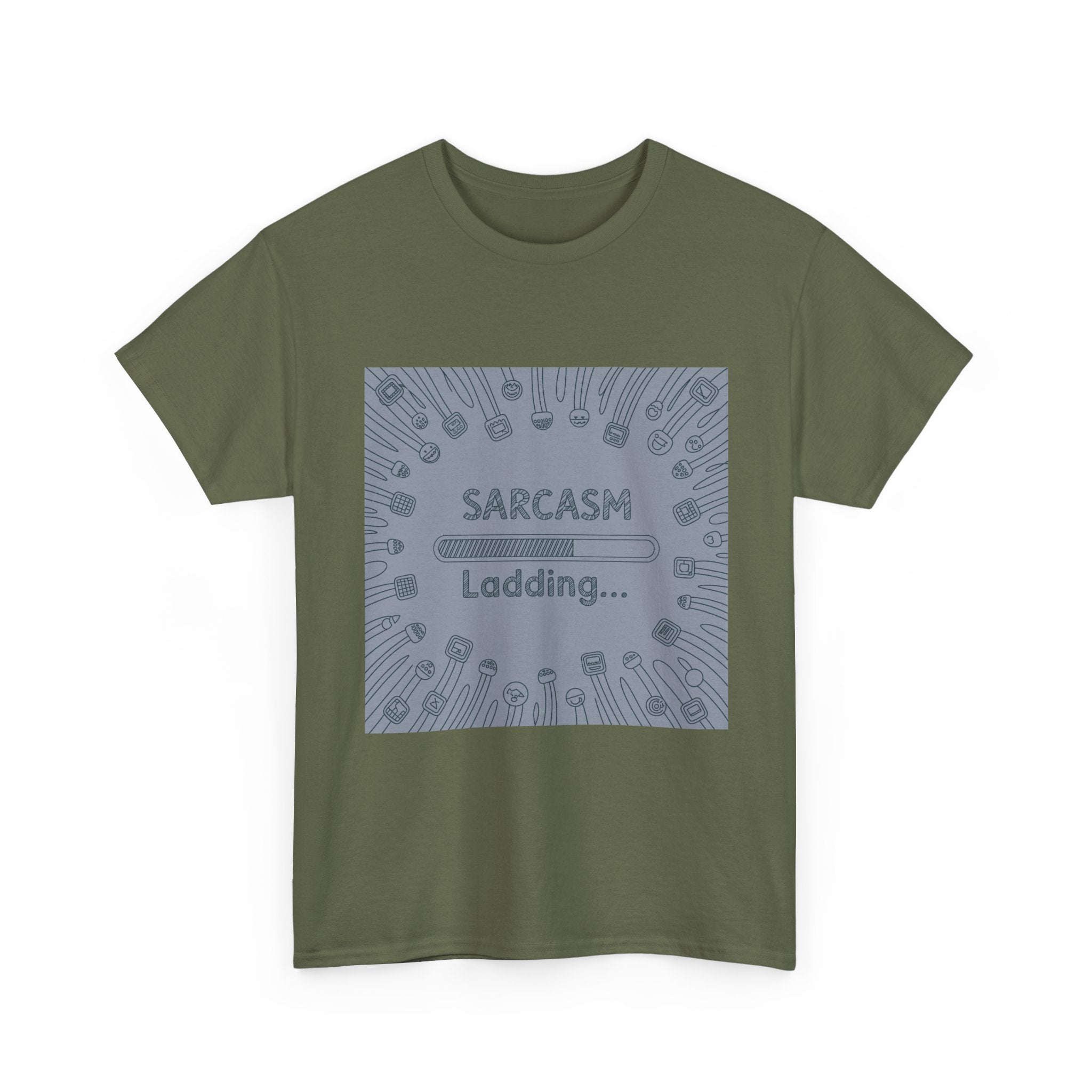 Sarcasm Loading Tee — Funny Graphic T-Shirt for Sarcastic Humor