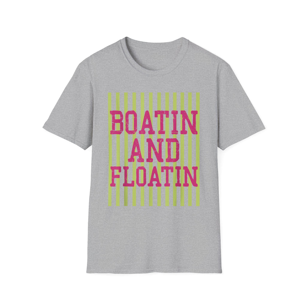 Boatin' and Floatin' T-Shirt — Nautical Summer Tee for Boating Lovers