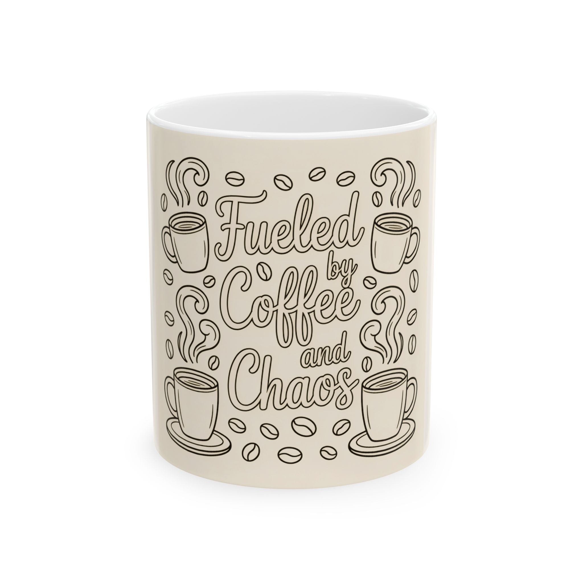 Fueled by Coffee and Chaos Ceramic Mug