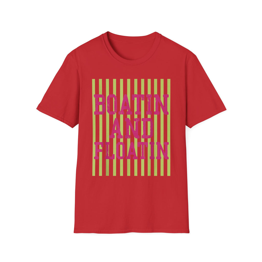 Boatin' and Floatin' T-Shirt — Nautical Summer Tee for Boating Lovers