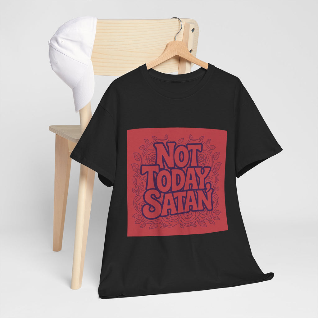 Not Today Satan T-Shirt