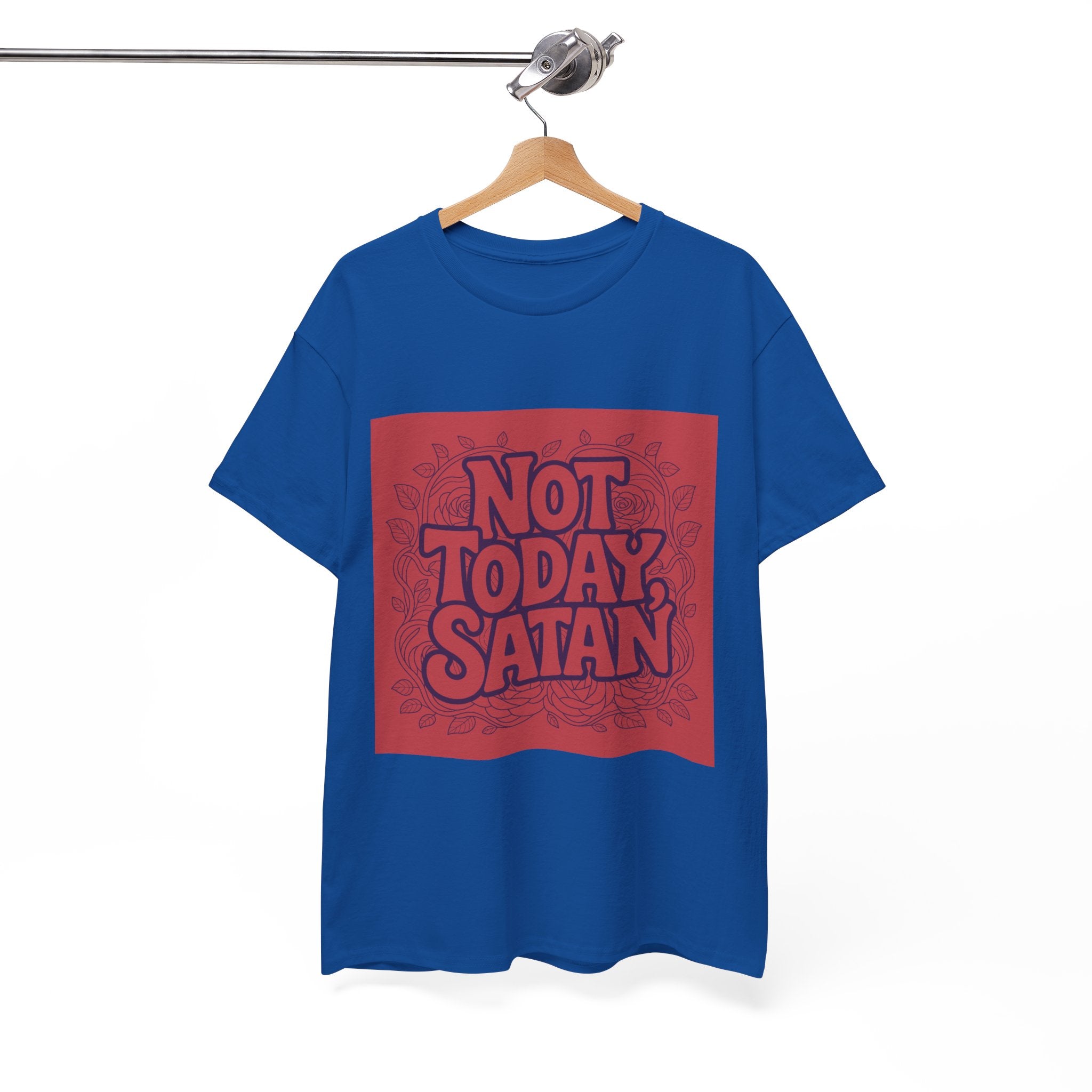 Not Today Satan T-Shirt